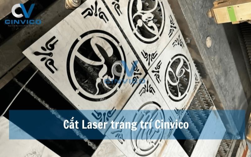 Một số sản phẩm cắt Laser tại Cinvico 