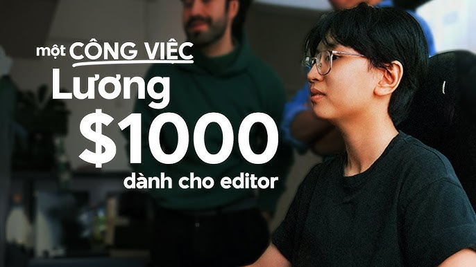 Học Edit Video – Thu Nhập Có Thật “Khủng” Như Lời Đồn?