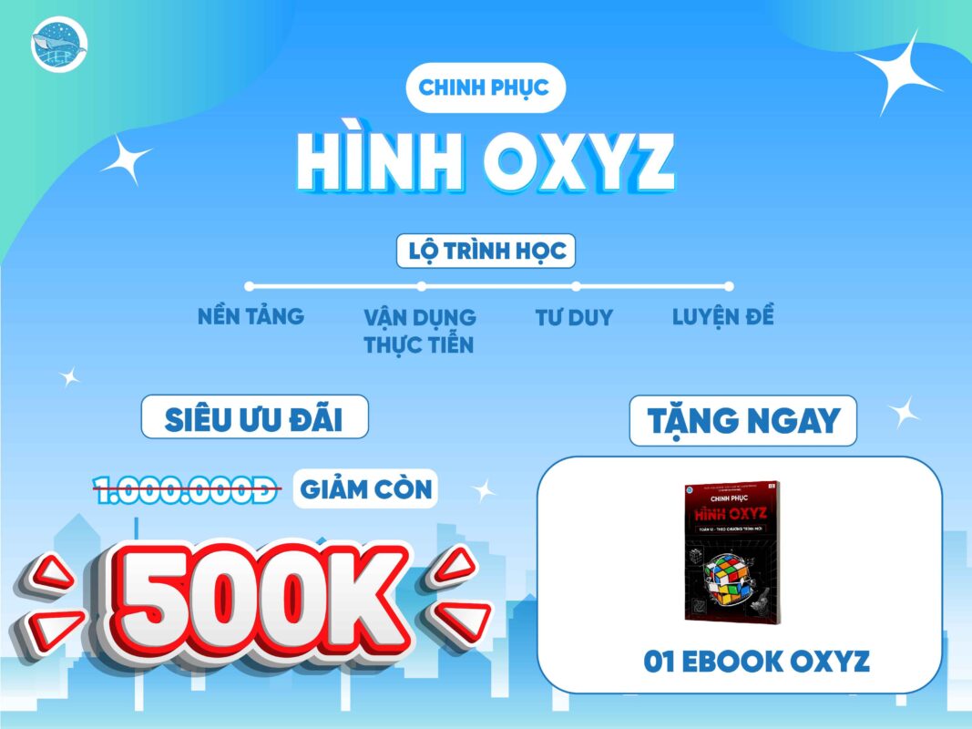 Khóa chinh phục hình học OXYZ