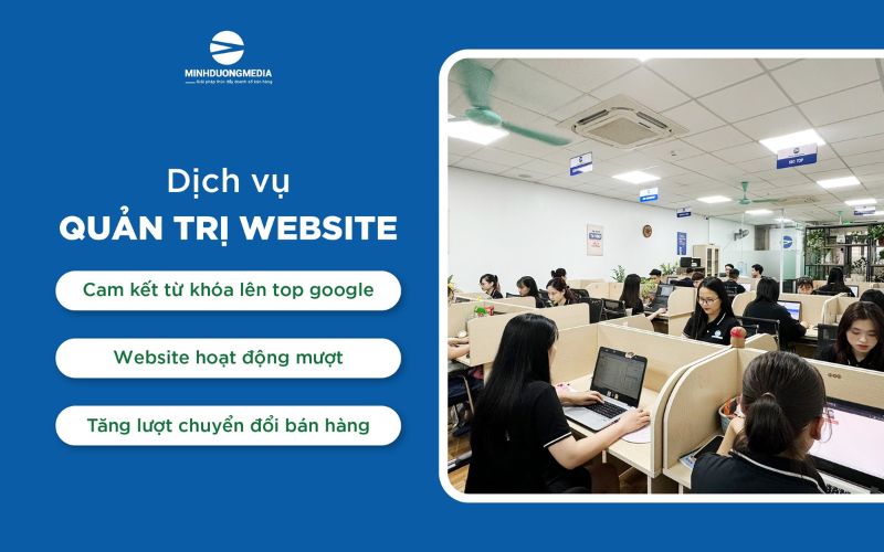 lợi ích khi sử dụng dịch vụ quản trị chăm sóc website tại Minh Dương Media