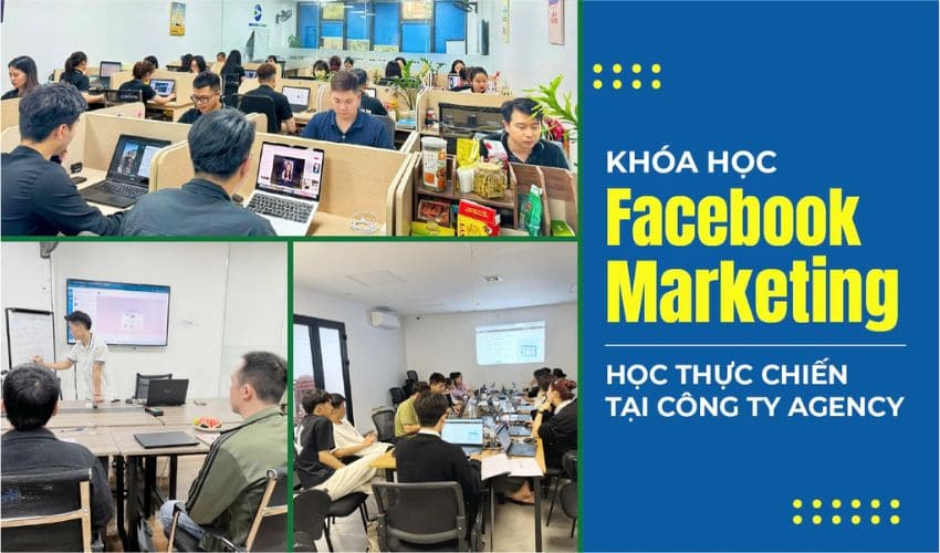 Tổng quan khóa học Facebook Ads
